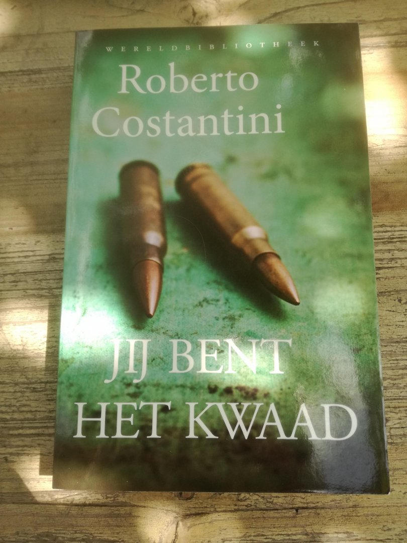 Costantini, Roberto - Jij bent het kwaad