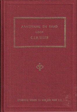 Sieben, C.J.M. - Aanspraak en raad