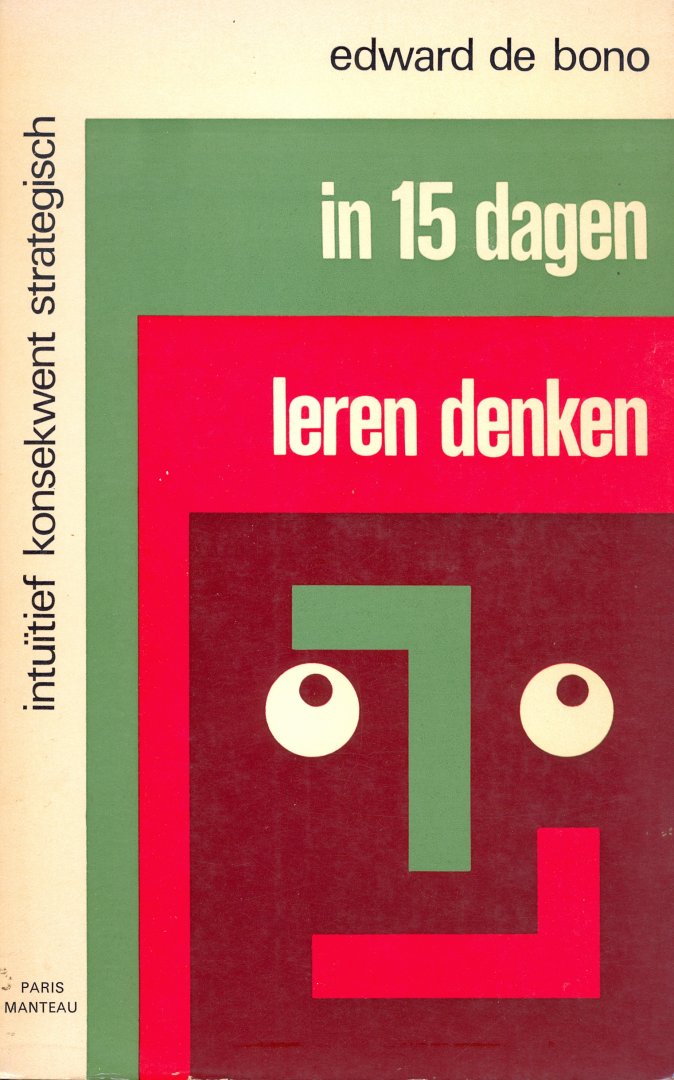 Bono, Edward de - druk 1 - In vijftien dagen leren denken