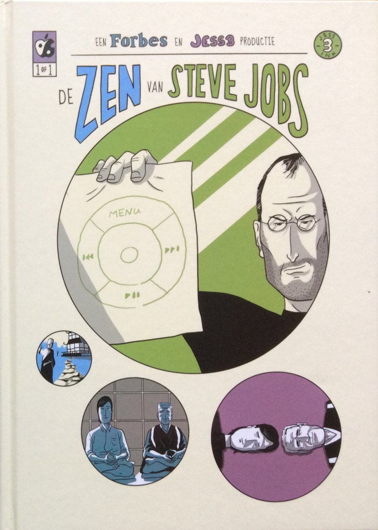 Melby, Caleb (van Forbes, geschreven door), Jess3 (concept, ontwerp en illustraties) - De Zen van Steve Jobs