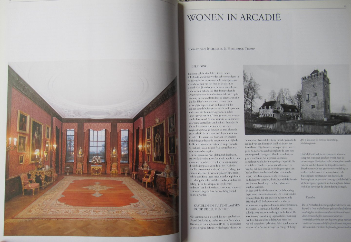 Diverse auteurs - Wonen in Arcadië; het interieur van Nederlandse kastelen en buitenplaatsen