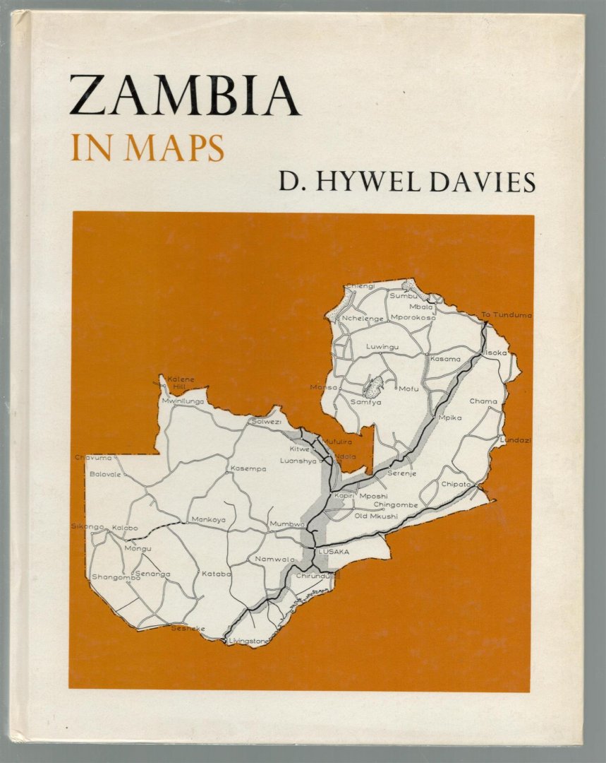 Davies, D. Hywel, Adika, G. H. - Zambia in maps