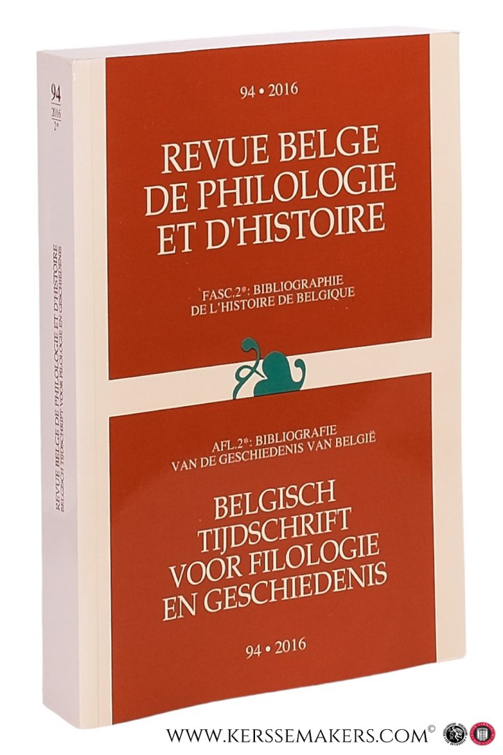 Onghena, Sofie (ARA-AGR) (ed.). - Bibliographie de l'Histoire de Belgique / Bibliografie van de Geschiedenis van België 2014 Avec compléments des années antérieures / Met aanvullingen uit voorafgaande jaren.