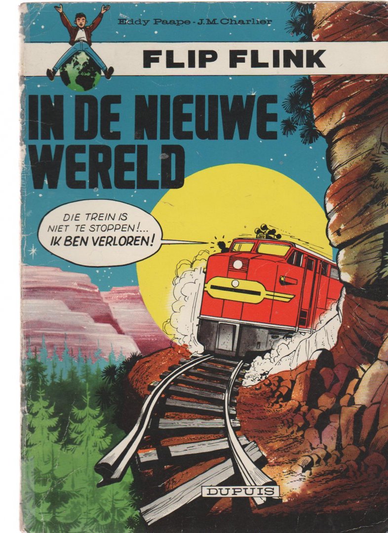 Charlier,J.M. - Flip Flink 3 in de nieuwe wereld 1e druk