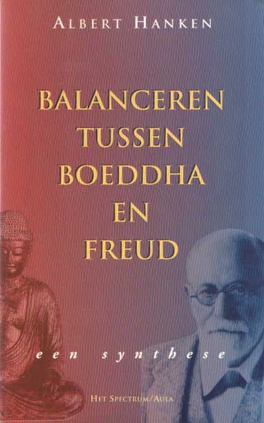 HANKEN, A. F. G. - Balanceren tussen Boeddha en Freud