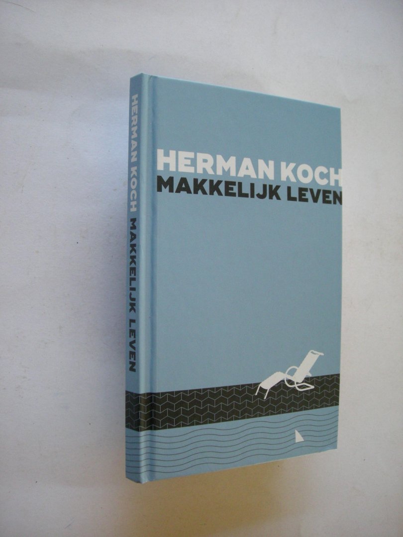 Koch, Herman - Makkelijk leven