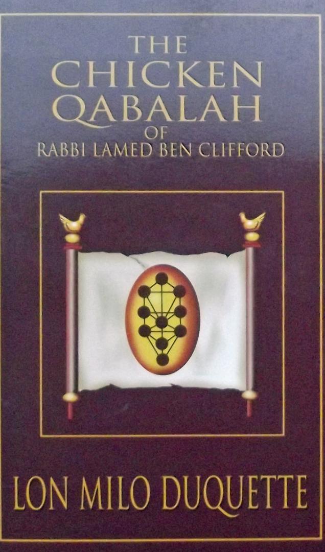 Duquette, Lon Milo - The Chicken Qabalah of Rabbi Lamed Ben Clifford