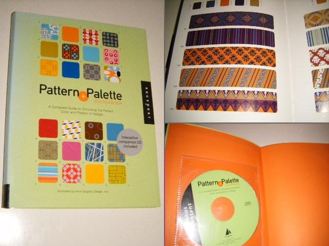 Anvil Graphic Design, Inc. - Pattern + Palette SOURCE BOOK. A Complete Guide to Choosing the Perfect Color and Pattern in Design
