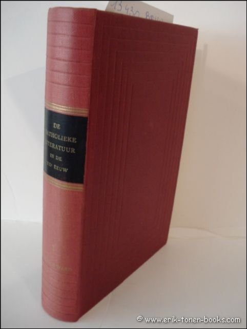 TAELS, DR.J. - DE KATHOLIEKE LITERATUUR IN DE XXe EEUW. ( 2 DELEN).
