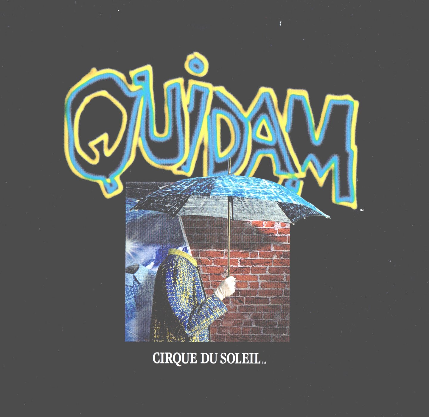  - Quidam. Cirque du Soleil. Programme officiel Tournée Européenne 1999-2000-2001-2002