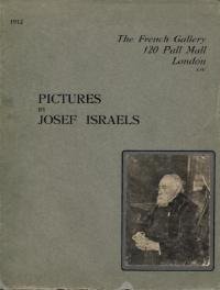 ISRAELS (J.) -  Catalogue French Gallery: - Pictures by Josef Israels.