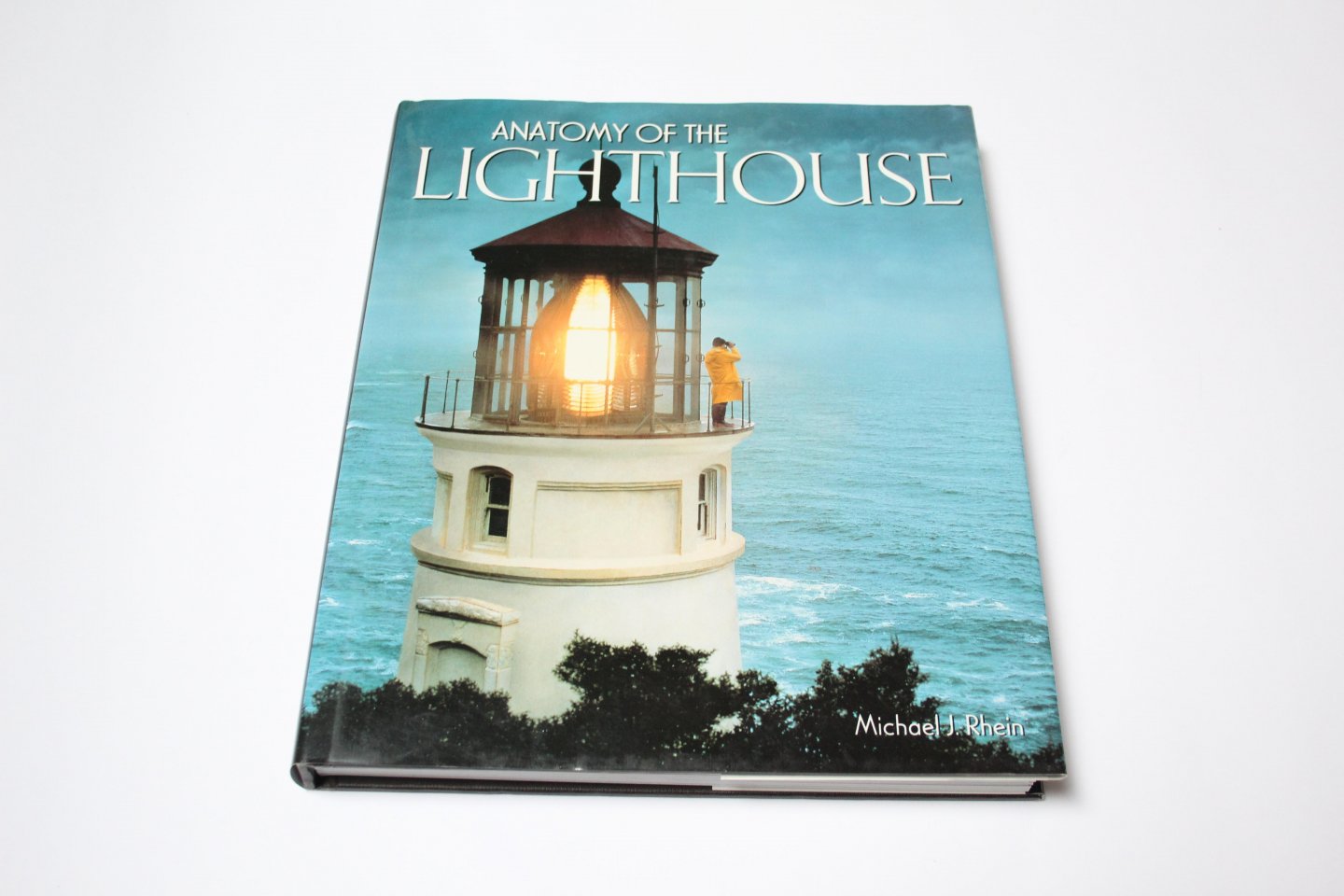 Michael J. Rhein - Anatomy of the Lighthouse