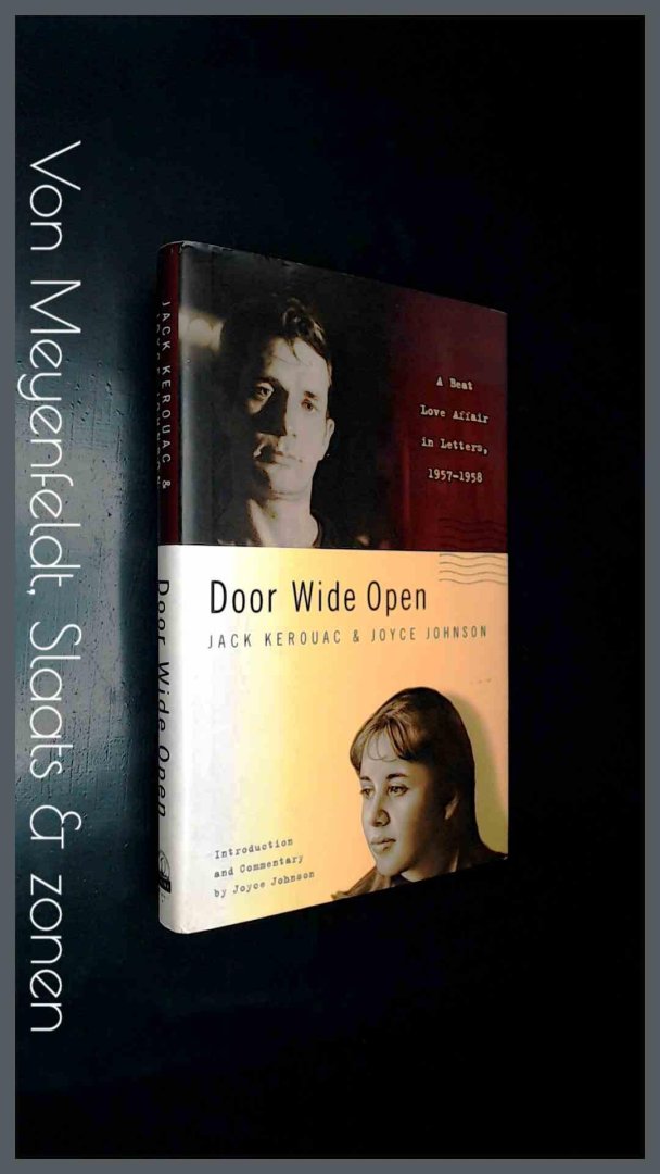 Kerouac, Jack - Joyce Johnson - Door wide open - A beat love affair in letters, 1957 1958