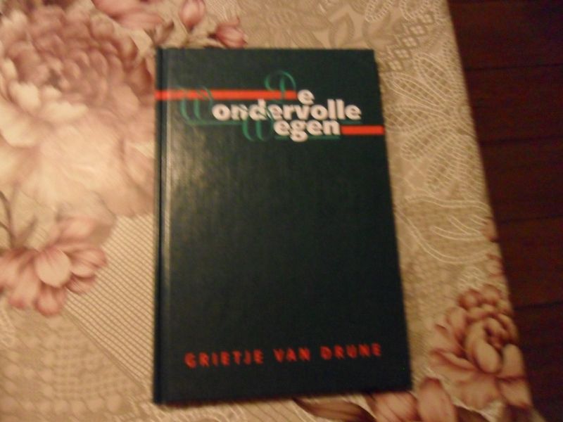 Drune van Grietje - De wondervolle wegen