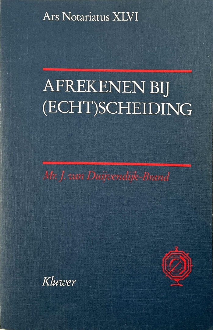 Duijvendijk-Brand, J. van. - Afrekenen bij (echt)scheiding.
