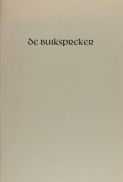 Bogaart, Nico C.R. - De buikspreker.