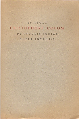Columbus - Epistola Cristophori Colom de Insulis Indiae Nuper I