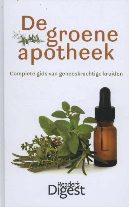 James A. Duke - De groene apotheek. Complete gids van geneeskrachtige kruiden