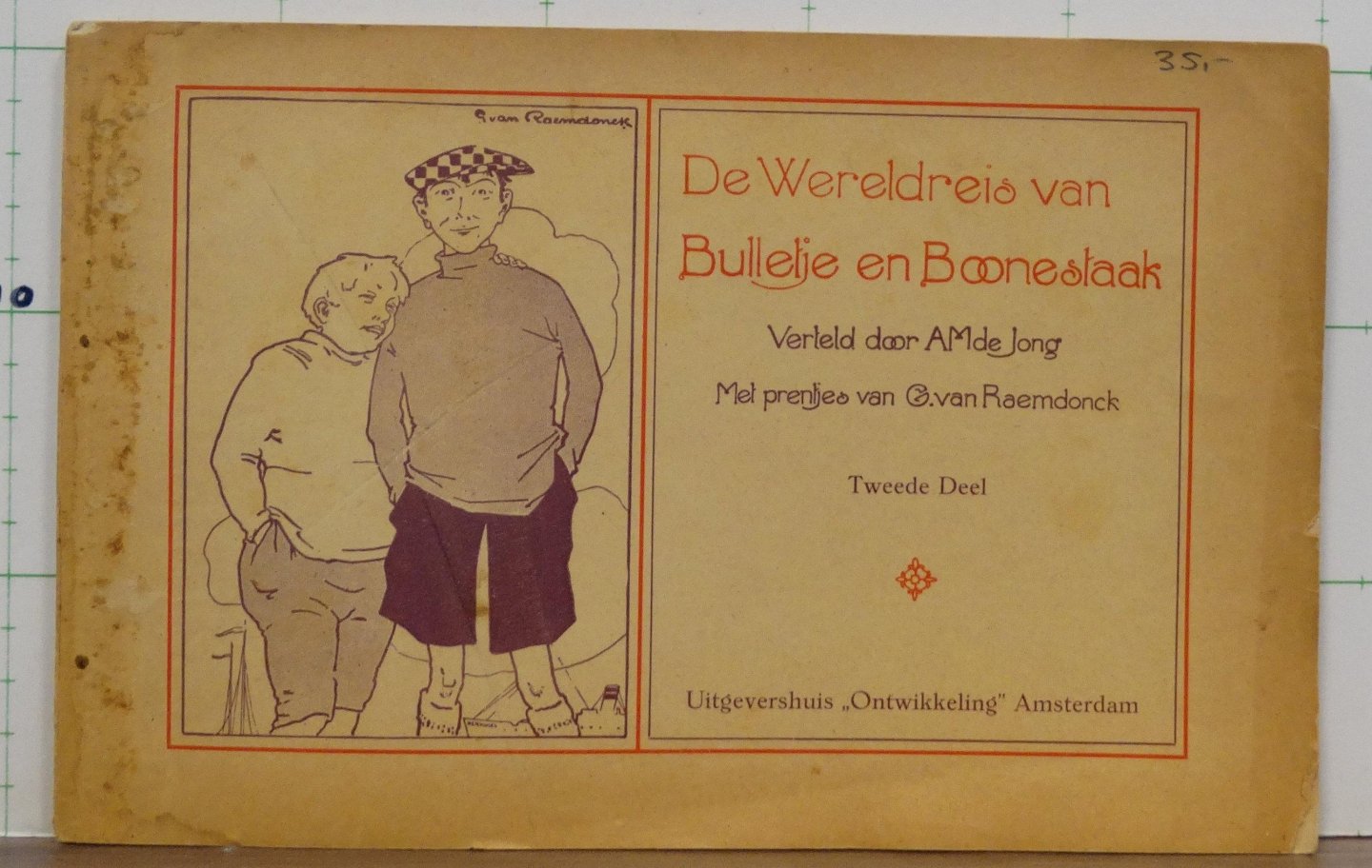 Jong, A.M. de - Raemdonck, G. van (ill.) - de wereldreis van Bulletje en Bonestaak - deel 2