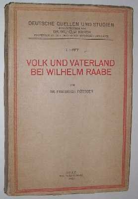 Rottger, F. - Volk und Vaterland bei Wilhelm Raabe.