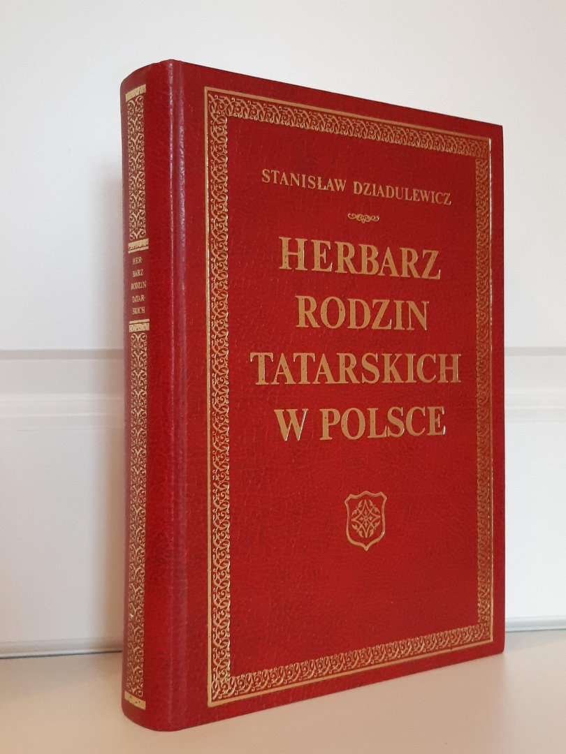 Dziadulewicz, Stanislaw - Herbarz Rodzin Tatarskich W Polsce