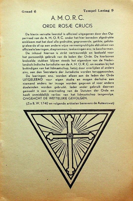 A.M.O.R.C. Orde Rosae Crusis - Graad 6. Tempel Lezing 9