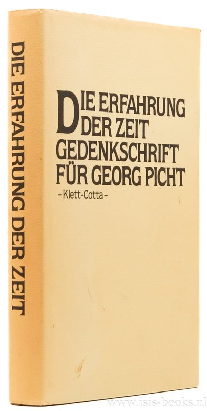 PICHT, G., LINK, C., (HRSG.) - Die Erfahrung der Zeit. Gedenkschrift für Georg Picht.