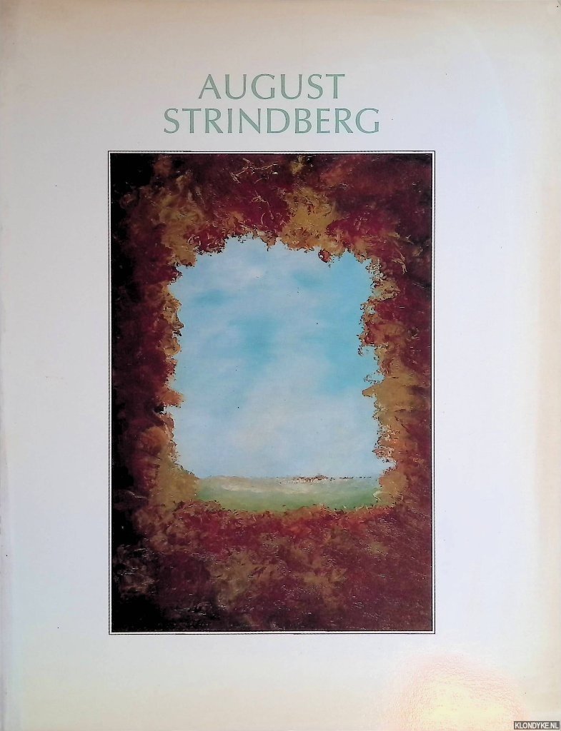 Tilborgh, Louis van & Sjraar van Heugten (redactie) - August Strindberg