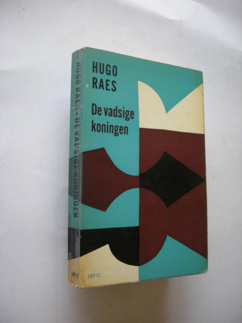 Raes, Hugo - De vadsige koningen