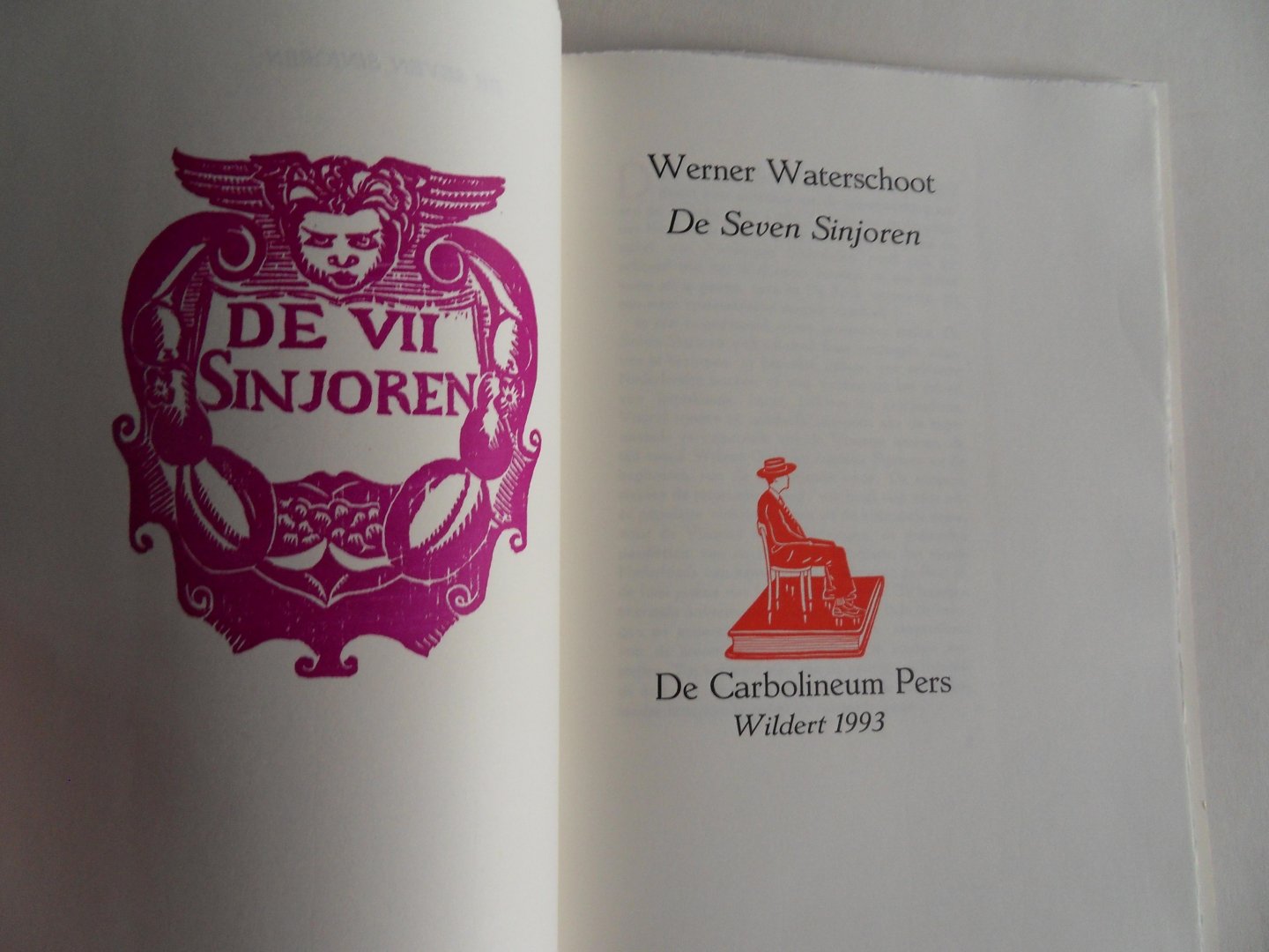 Waterschoot, Werner. [ GESIGNEERD door de auteur ]. - De Seven Sinjoren.. [ Genummerd exemplaar 14 / 50 = van de Arabisch genummerde exemplaren ].
