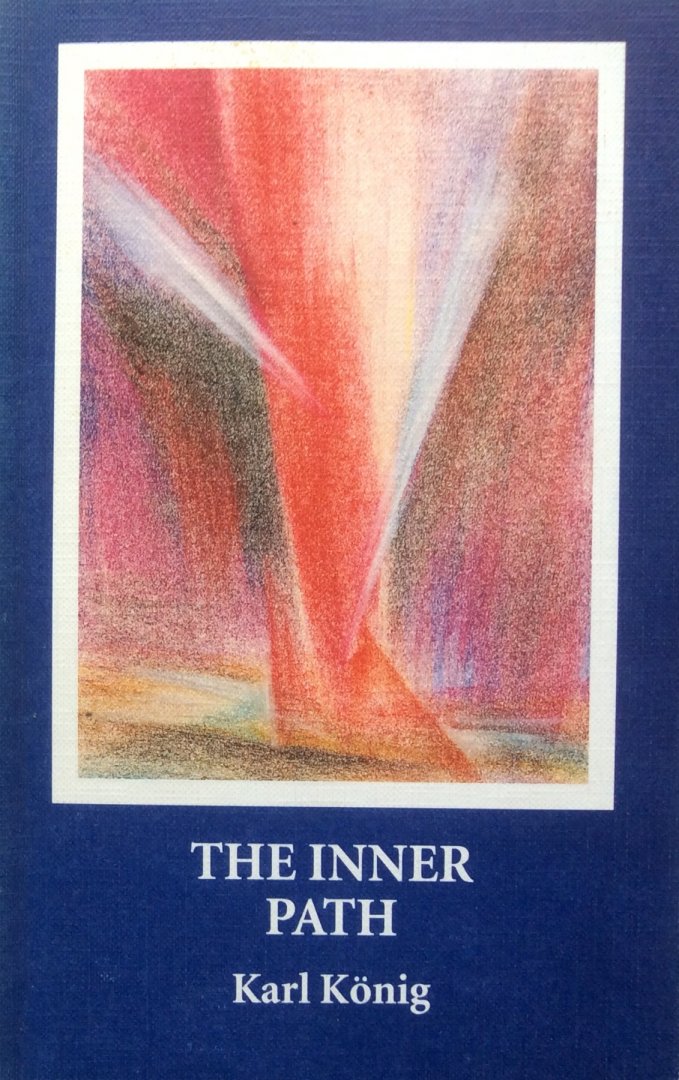 König, Karl - On the inner path; seven lectures, 1953 and 1960