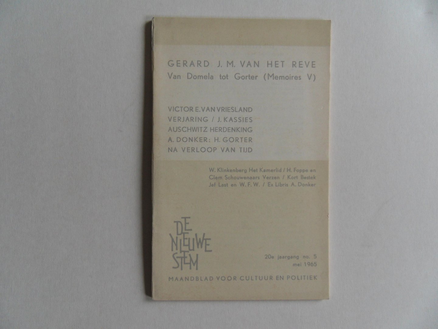 Reve, Gerard J.M. van het. - Van Domela tot Gorter ( Memoires V) in de Nieuwe Stem 20e jaargang no. 5, mei 1965.