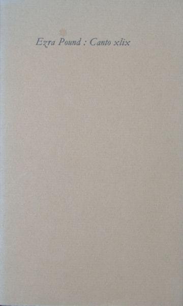 Pound, Ezra. - Canto xlix.