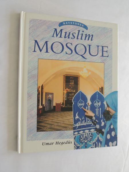 Hegedüs Umar - KEYSTONES - Muslim Mosque