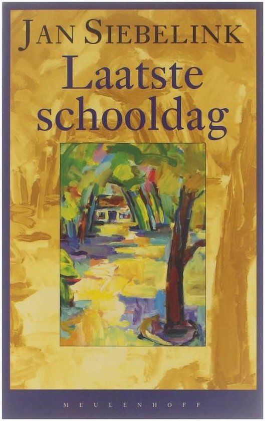 Jan Siebelink - Laatste schooldag