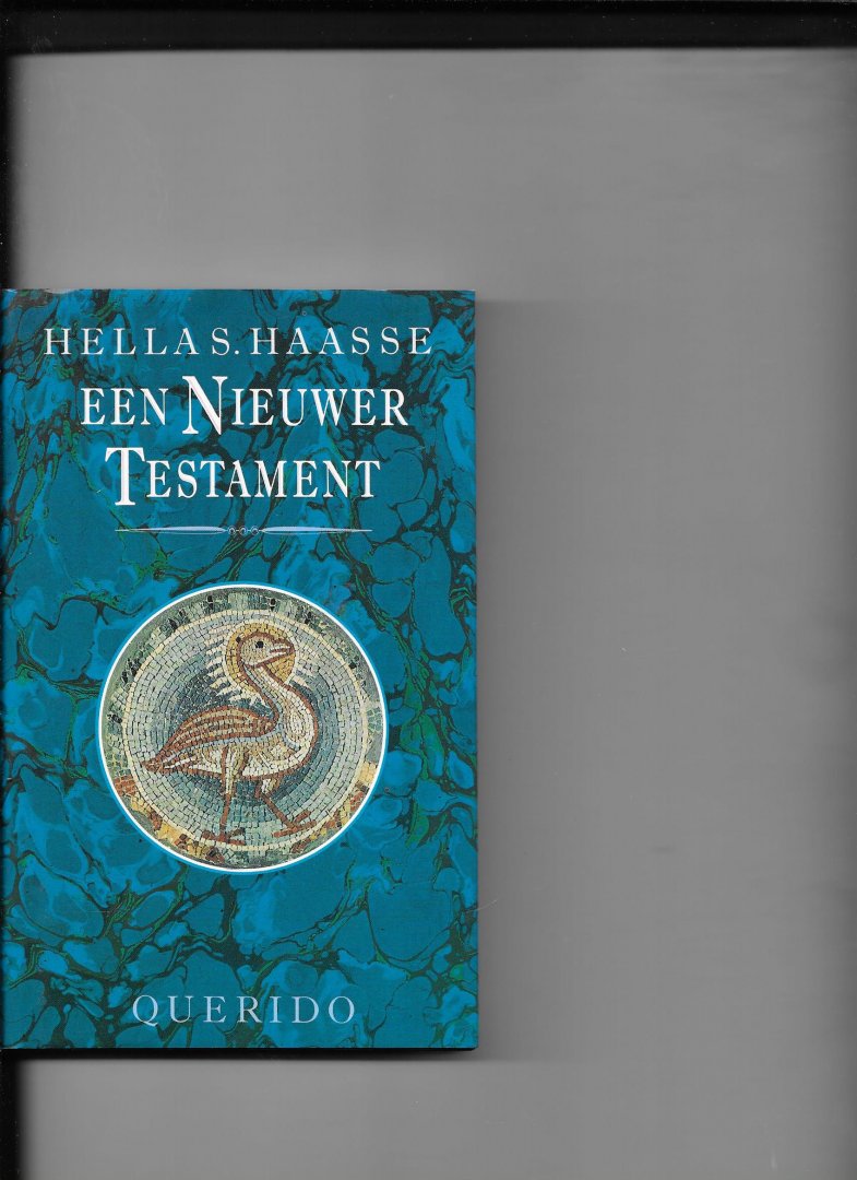 Haasse, H.S. - Een nieuwer testament / druk 5