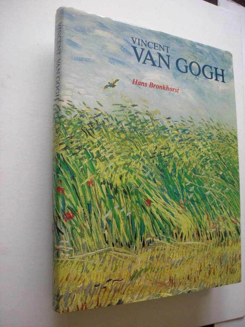 Bronkhorst, Hans / translated from the Dutch - Vincent van Gogh