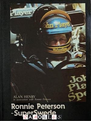 Alan Henry - Ronnie Peterson - Superswede