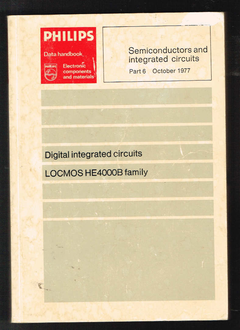 Philips - 6 SC6: Semiconductors and integrated circuits part 5a  October 1977 :Digital integrated circuits - LOCMOS HE4000B family
