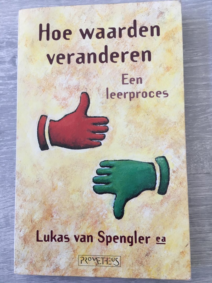 Lukas van Spengler - Hoe waarden veranderen