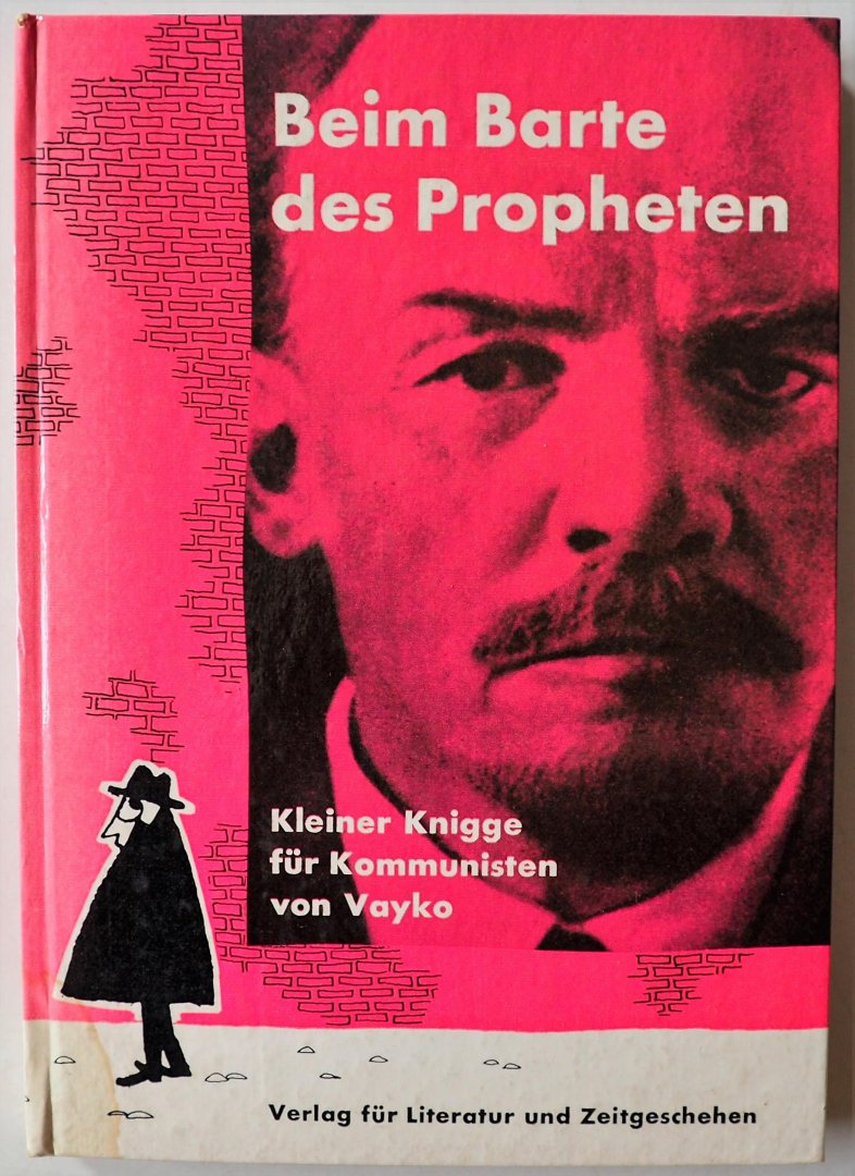 Vayko von - Beim Barte des Propheten Kleiner Knigge für Kommunisten