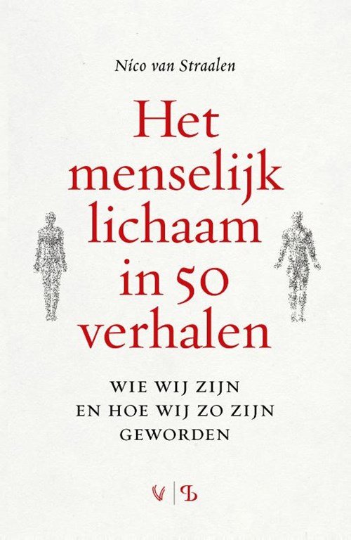 Nico van Straalen - Het menselijk lichaam in 50 verhalen