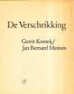 Komrij, Gerrit - De verschrikking