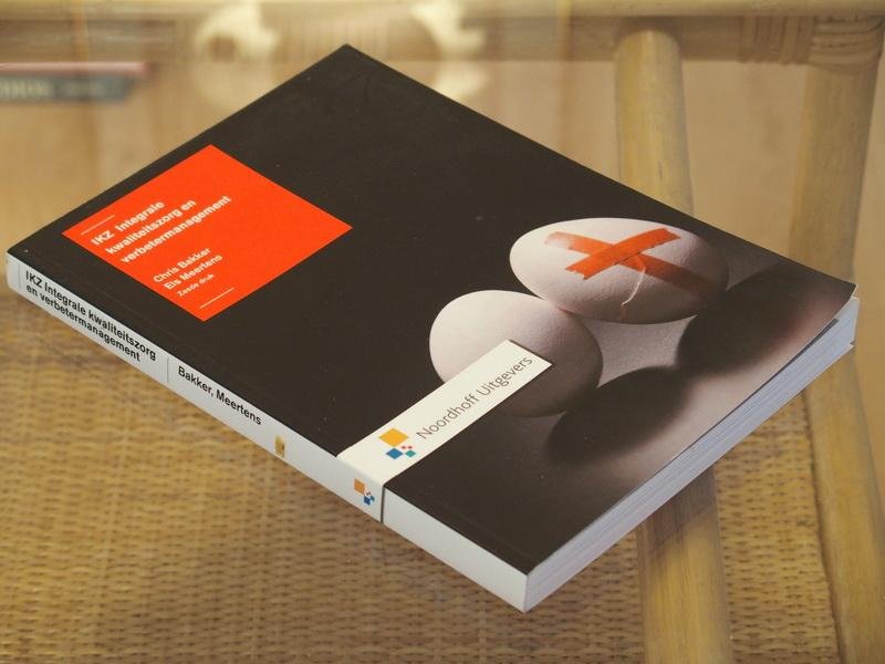 Bakker Chr.  e.a. - IKZ Integrale kwaliteitszorg en verbetermanagement