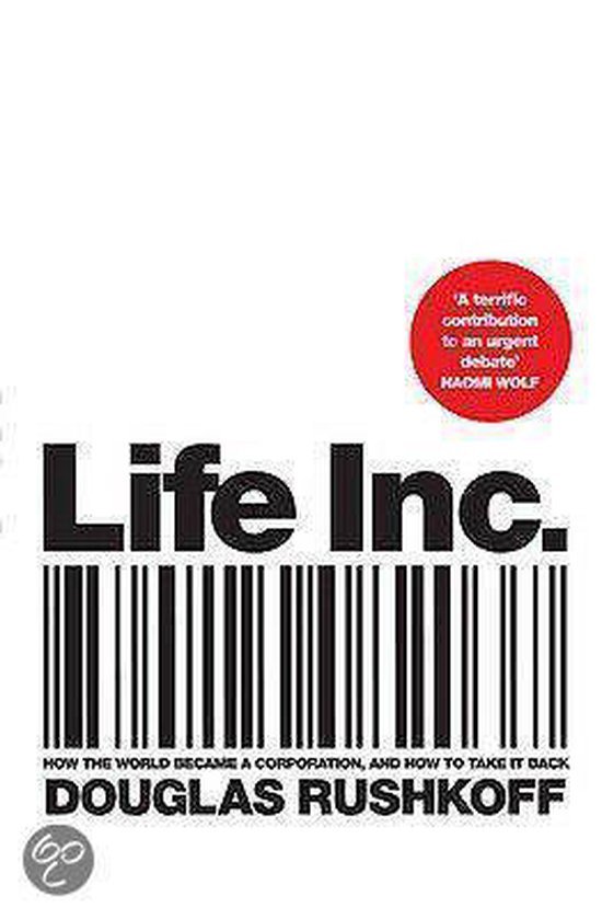 Rushkoff, Douglas - Life Inc.
