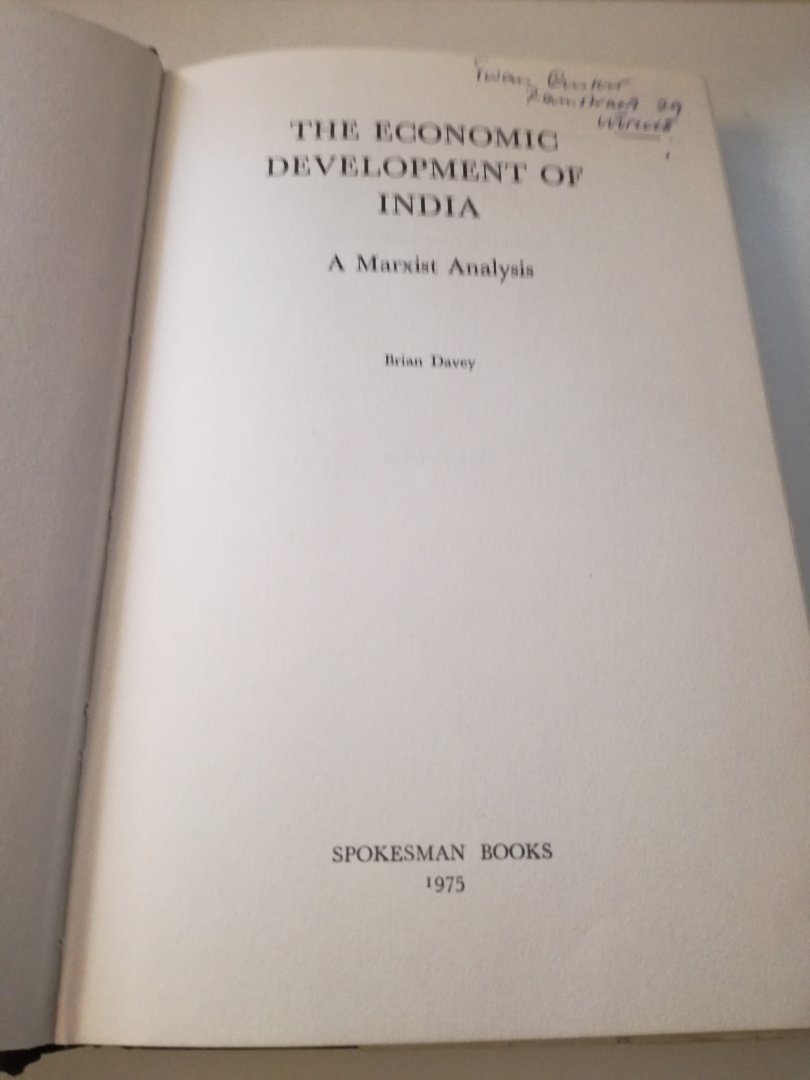 Brian Davey - The economic development of India (A Marxist Analysis)