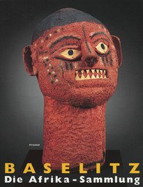 Stepan, Peter (ed.) - Baselitz : die Afrika-Sammlung.