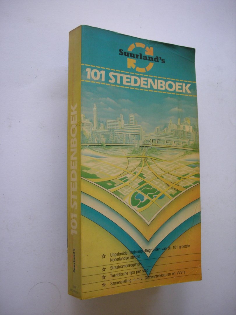 Red. - 101-stedenboek van Nederland. Centrumplattegronden, straatnamenregisters, toeristische tips, samenst.bestuur