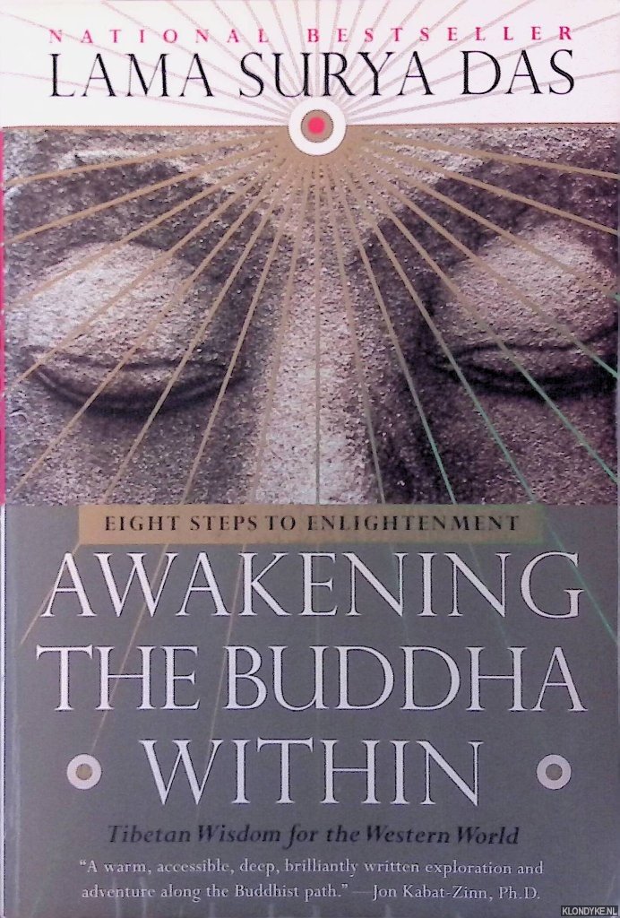 Das, Lama Surya - Awakening the Buddha Within: Eight Steps to Enlightenment