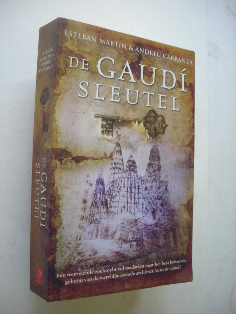 Martin, Esteban en Carranza Andreu - De Gaudi Sleutel
